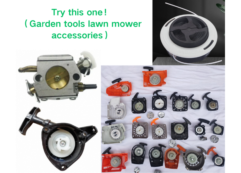 Try this one（Garden tools lawn mower accessories）